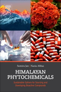Himalayan Phytochemicals; Sustainable Options for Sourcing and Developing Bioactive Compounds (Paperback / softback) 9780081022276
