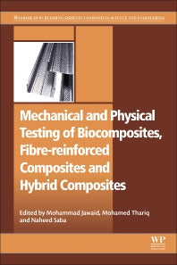 Mechanical and Physical Testing of Biocomposites, Fibre-Reinforced Composites and Hybrid Composites (Paperback / softback) 9780081022924