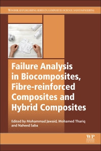 Failure Analysis in Biocomposites, Fibre-Reinforced Composites and Hybrid Composites (Paperback / softback) 9780081022931