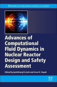 Advances of Computational Fluid Dynamics in Nuclear Reactor Design and Safety Assessment (Paperback / softback) 9780081023372