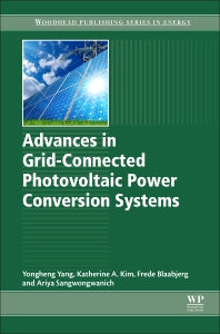 Advances in Grid-Connected Photovoltaic Power Conversion Systems (Paperback / softback) 9780081023396