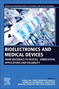 Bioelectronics and Medical Devices; From Materials to Devices - Fabrication, Applications and Reliability (Paperback / softback) 9780081024201