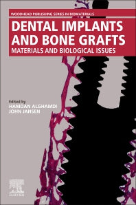 Dental Implants and Bone Grafts; Materials and Biological Issues (Paperback / softback) 9780081024782