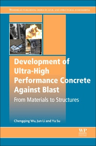 Development of Ultra-High Performance Concrete against Blasts; From Materials to Structures (Paperback / softback) 9780081024959