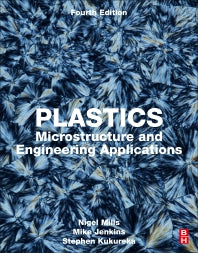 Plastics; Microstructure and Engineering Applications (Paperback) 9780081024997