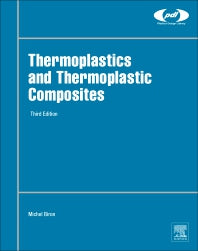 Thermoplastics and Thermoplastic Composites (Hardback) 9780081025017