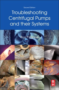 Troubleshooting Centrifugal Pumps and their systems (Paperback / softback) 9780081025031