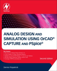 Analog Design and Simulation Using OrCAD Capture and PSpice (Paperback / softback) 9780081025055
