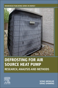 Defrosting for Air Source Heat Pump; Research, Analysis and Methods (Paperback / softback) 9780081025178