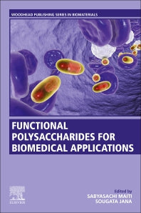 Functional Polysaccharides for Biomedical Applications (Paperback / softback) 9780081025550