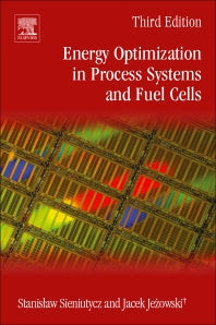 Energy Optimization in Process Systems and Fuel Cells (Paperback / softback) 9780081025574