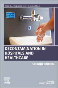 Decontamination in Hospitals and Healthcare (Paperback / softback) 9780081025659