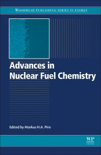 Advances in Nuclear Fuel Chemistry (Paperback / softback) 9780081025710