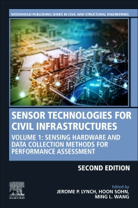 Sensor Technologies for Civil Infrastructures; Volume 1: Sensing Hardware and Data Collection Methods for Performance Assessment (Paperback / softback) 9780081026960