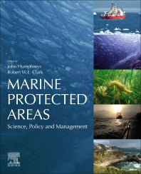Marine Protected Areas; Science, Policy and Management (Paperback / softback) 9780081026984