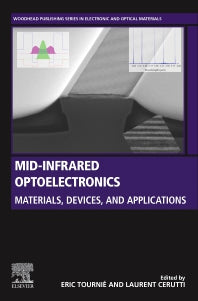 Mid-infrared Optoelectronics; Materials, Devices, and Applications (Paperback) 9780081027097