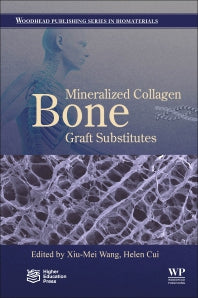 Mineralized Collagen Bone Graft Substitutes (Paperback / softback) 9780081027172