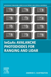 InGaAs Avalanche Photodiodes for Ranging and Lidar (Paperback) 9780081027257
