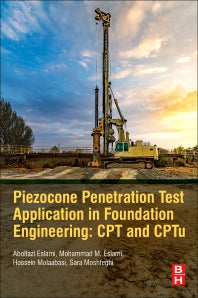 Piezocone and Cone Penetration Test (CPTu and CPT) Applications in Foundation Engineering (Paperback / softback) 9780081027660