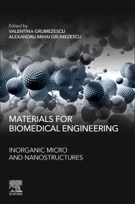 Materials for Biomedical Engineering; Inorganic Micro- and Nanostructures (Paperback / softback) 9780081028148
