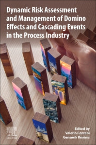 Dynamic Risk Assessment and Management of Domino Effects and Cascading Events in the Process Industry (Paperback / softback) 9780081028384