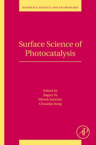 Surface Science of Photocatalysis (Paperback / softback) 9780081028902