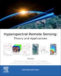 Hyperspectral Remote Sensing; Theory and Applications (Paperback / softback) 9780081028940