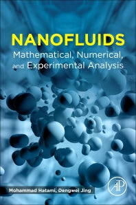 Nanofluids; Mathematical, Numerical, and Experimental Analysis (Paperback / softback) 9780081029336