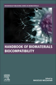 Handbook of Biomaterials Biocompatibility (Paperback / softback) 9780081029671