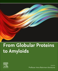 From Globular Proteins to Amyloids (Paperback) 9780081029817