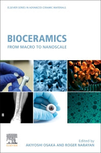 Bioceramics; From Macro to Nanoscale (Paperback / softback) 9780081029992