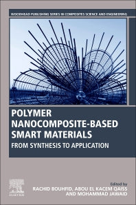 Polymer Nanocomposite-Based Smart Materials; From Synthesis to Application (Paperback / softback) 9780081030134
