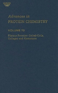 Fibrous Proteins: Coiled-Coils, Collagen and Elastomers (Hardback) 9780120342709