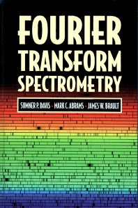 Fourier Transform Spectrometry (Hardback) 9780120425105