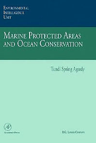 Marine Protected Areas and Ocean Conservation (Hardback) 9780120444557