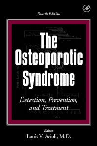 The Osteoporotic Syndrome; Detection, Prevention, and Treatment (Paperback / softback) 9780120687053