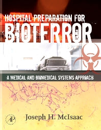 Hospital Preparation for Bioterror; A Medical and Biomedical Systems Approach (Hardback) 9780120884407