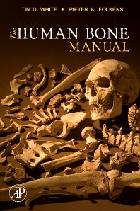 The Human Bone Manual (Paperback / softback) 9780120884674