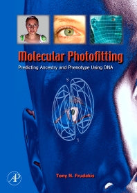 Molecular Photofitting; Predicting Ancestry and Phenotype Using DNA (Hardback) 9780120884926