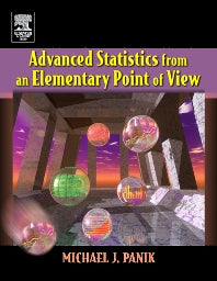 Advanced Statistics from an Elementary Point of View (Hardback) 9780120884940