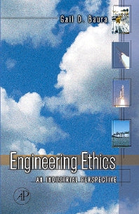 Engineering Ethics; An Industrial Perspective (Hardback) 9780120885312