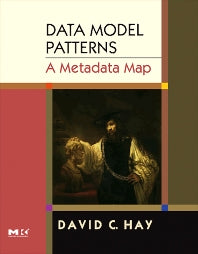 Data Model Patterns: A Metadata Map (Hardback) 9780120887989