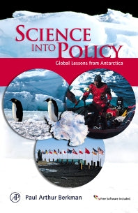 Science into Policy; Global Lessons from Antarctica (Hardback) 9780120915606