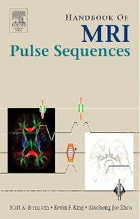 Handbook of MRI Pulse Sequences (Hardback) 9780120928613