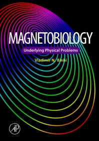 Magnetobiology; Underlying Physical Problems (Hardback) 9780121000714