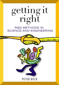 Getting It Right; R&D Methods for Science and Engineering (Hardback) 9780121088521