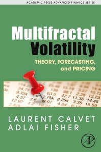 Multifractal Volatility; Theory, Forecasting, and Pricing (Hardback) 9780121500139