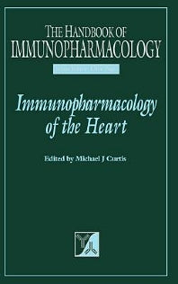 Immunopharmacology of the Heart (Hardback) 9780122002458