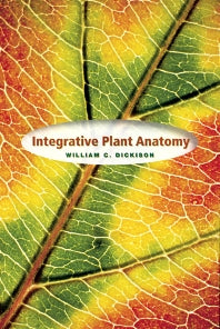 Integrative Plant Anatomy (Hardback) 9780122151705