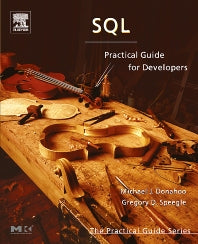 SQL; Practical Guide for Developers (Paperback / softback) 9780122205316